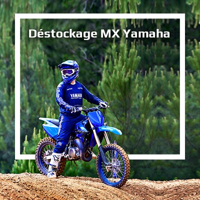 Déstockage MX Yamaha